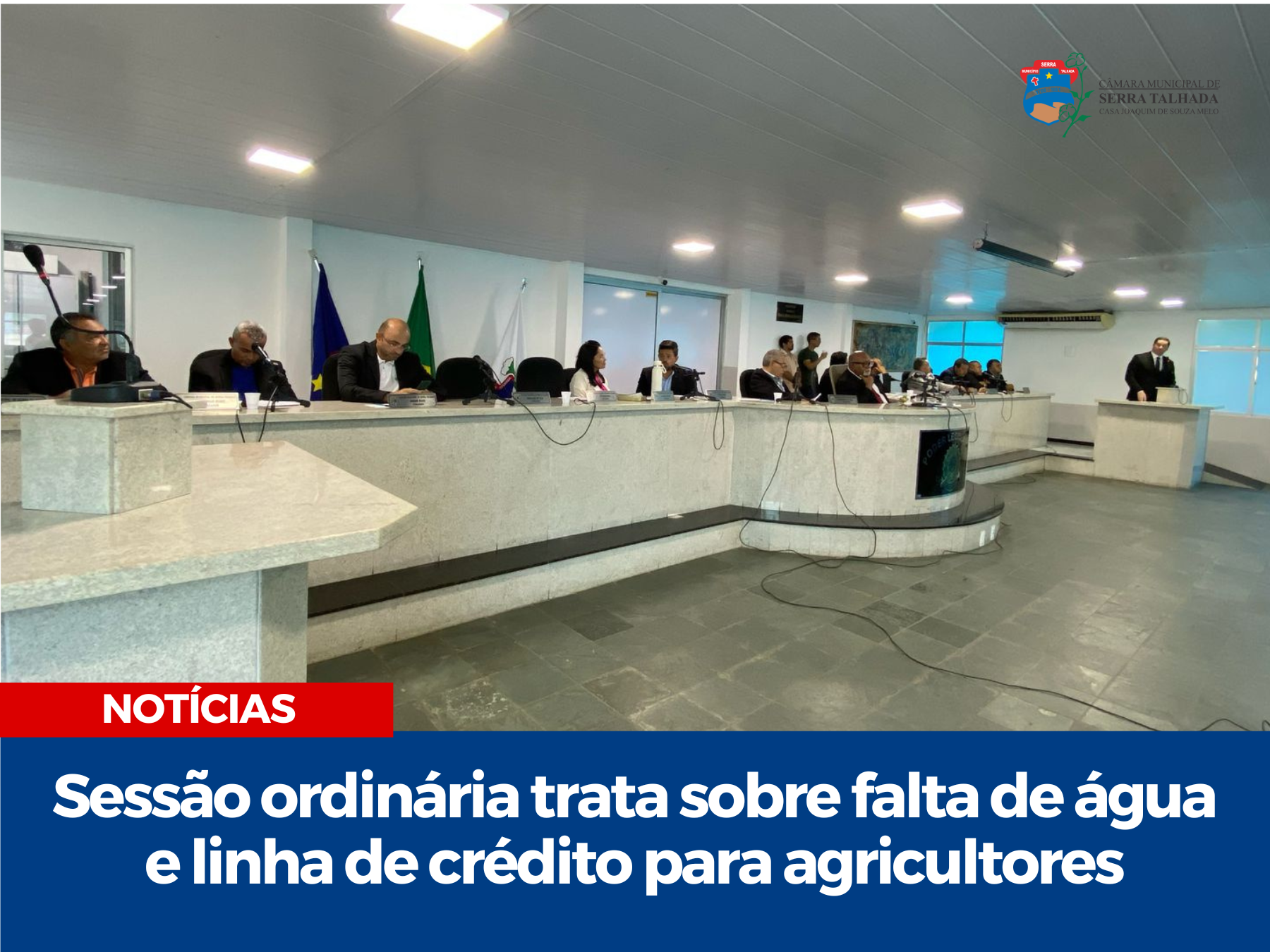 Sessão ordinária trata sobre falta de água e linha de crédito para agricultores